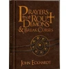 KNYGA John Eckhardt Prayers That Rout Demons and Break Curses