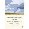 KNYGA John Freeman Penguin Book of the Modern American Short Story