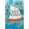 KNYGA John Goodlad Salt Roads, How Fish Made a Culture