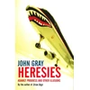 KNYGA John Gray Heresies
