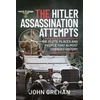 KNYGA John Grehan Hitler Assassination Attempts