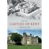KNYGA John Guy Castles of Kent Through Time