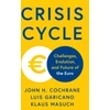 KNYGA John H Cochrane Crisis Cycle