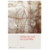 KNYGA John J Curley Global Art and the Cold War