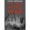 KNYGA John Keegan First World War