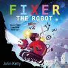 KNYGA John Kelly Fixer the Robot