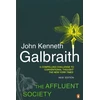 KNYGA John Kenneth Galbraith Affluent Society