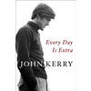 KNYGA John Kerry Every Day Is Extra