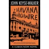 KNYGA John Keyse Walker Havana Highwire