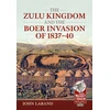 KNYGA John Laband The Zulu Kingdom and the Boer Invasion of 1837–1840