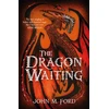 KNYGA John M Ford Dragon Waiting