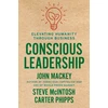 KNYGA John Mackey Conscious Leadership