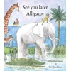 KNYGA John Martineau See You Later Alligator
