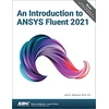 KNYGA John Matsson Introduction to ANSYS Fluent 2021