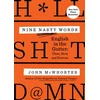 KNYGA John Mcwhorter Nine Nasty Words