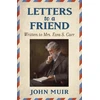 KNYGA John Muir Letters to a Friend