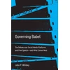 KNYGA John P Wihbey Governing Babel, The Debate over Social Media Platforms and Free Speech--and What Comes Next