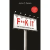 KNYGA John Parkin F**k It (Revised and Updated Edition)