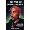 KNYGA John Potash FBI War on Tupac Shakur, State Repression of Juodas Leaders From the Civil Rights Era to the 1990s