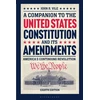 KNYGA John R Vile Companion to the United States Constitution and Its Amendments