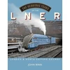KNYGA John Ryan Glorious Years of the LNER