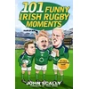KNYGA John Scally 101 Funny Irish Rugby Moments