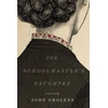 KNYGA John Smolens Schoolmaster's Daughter