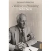 KNYGA John Stott I Believe in Preaching
