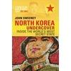 KNYGA John Sweeney North Korea Undercover