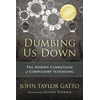 KNYGA John Taylor Gatto Dumbing Us Down - 25th Anniversary Edition