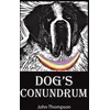 KNYGA John Thompson Dog's Conundrum