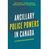 KNYGA John W Burchill Ancillary Police Powers in Canada