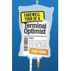 KNYGA John Young Farewell Tour of a Terminal Optimist