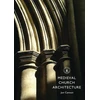 KNYGA Jon Cannon Medieval Church Architecture