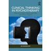 KNYGA Jon Frederickson Clinical Thinking in Psychotherapy