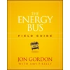 KNYGA Jon Gordon Energy Bus Field Guide