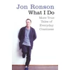 KNYGA Jon Ronson What I Do