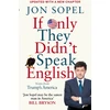 KNYGA Jon Sopel If Only They Didn't Speak English