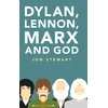 KNYGA Jon Stewart Dylan, Lennon, Marx and God