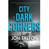 KNYGA Jon Talton City of Dark Corners