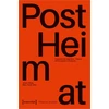 KNYGA Jonas Tinius "PostHeimat"