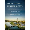 KNYGA Jonathan Bach High Desert, Higher Costs
