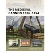 KNYGA Jonathan Davies Medieval Cannon 1326–1494