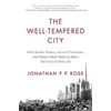 KNYGA Jonathan F. P. Rose Well-Tempered City