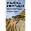 KNYGA Jonathan Glover Israelis and Palestinians, From the Cycle of Violence to the Conversation of Mankind