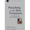 KNYGA Jonathan Griffiths Preaching in the New Testament