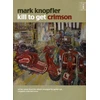 KNYGA Jonathan Miller Kill To Get Crimson