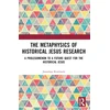 KNYGA Jonathan Rowlands Metaphysics of Historical Jesus Research