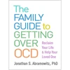KNYGA Jonathan S Abramowitz Family Guide to Getting Over OCD