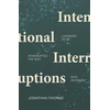 KNYGA Jonathan Thomas Intentional Interruptions